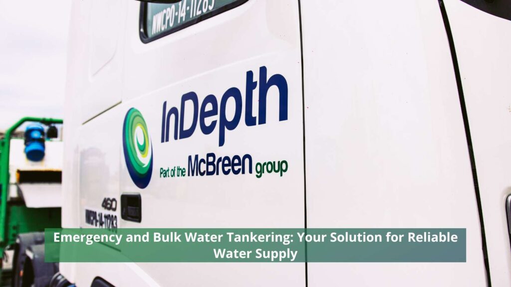 Emergency and Bulk Water Tankering Your Solution for Reliable Water Supply